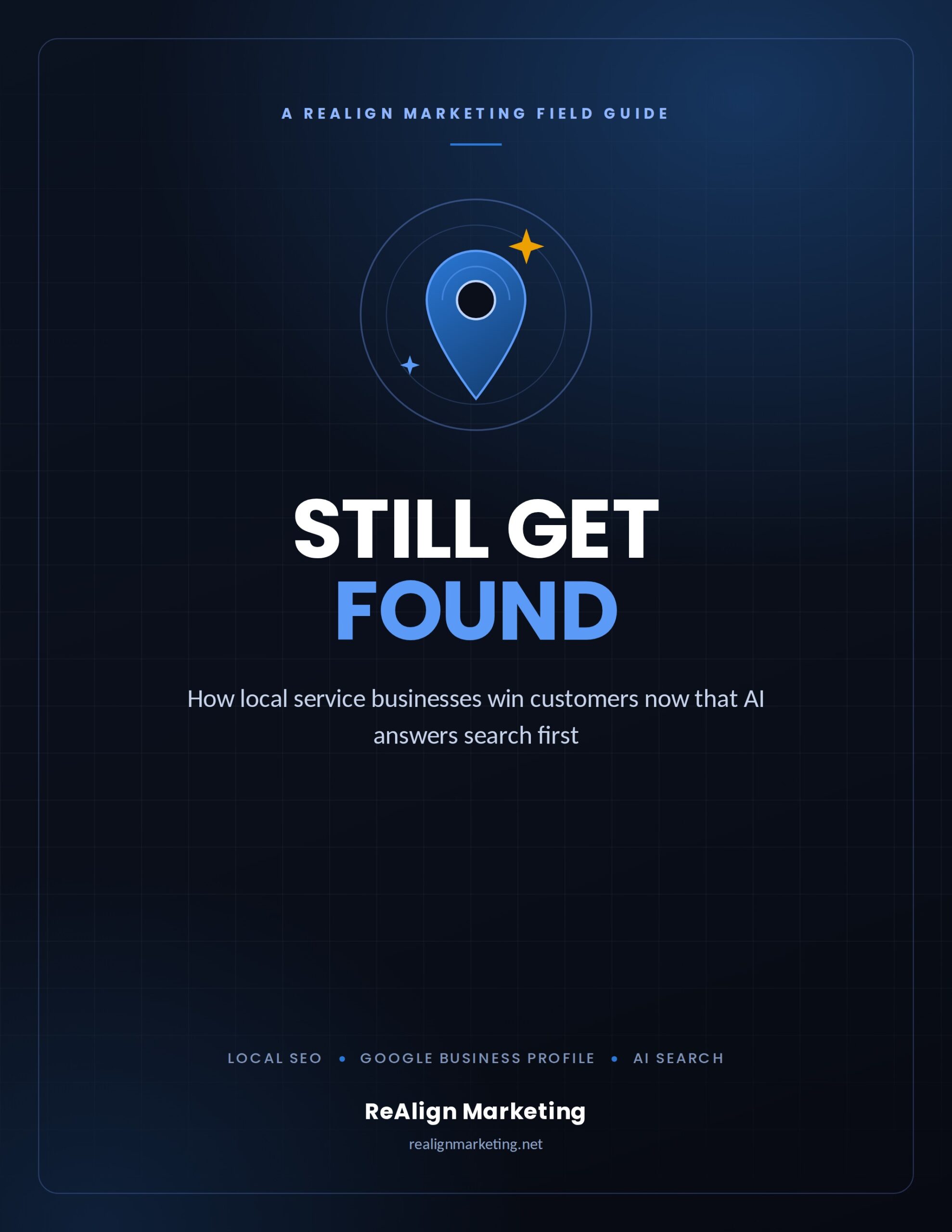 Still Get Found: The Local SEO Playbook for the AI Search Era